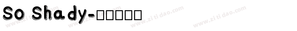 So Shady字体转换